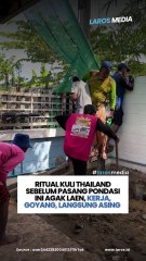 Ritual Kuli Thailand Sebelum Pasang Pondasi Ini Agak Laen, Kerja, Goyang, Langsung Asing