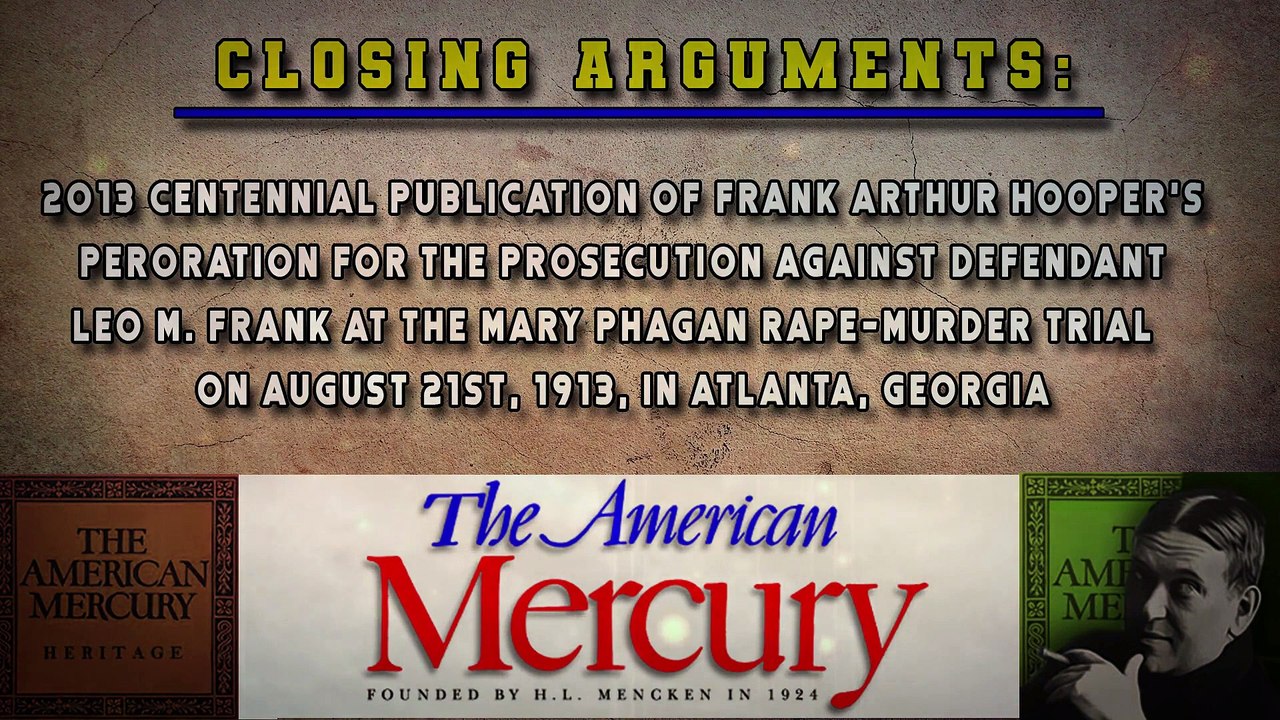 The American Mercury on Hooper’s Prosecution Strategy in the 1913 Leo Frank Trial
