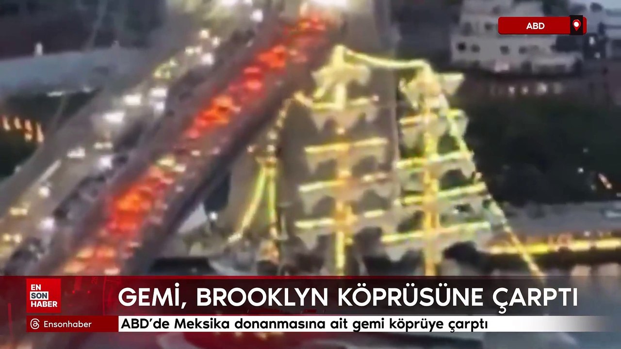 ABD'de Meksika donanmasına ait gemi köprüye çarptı