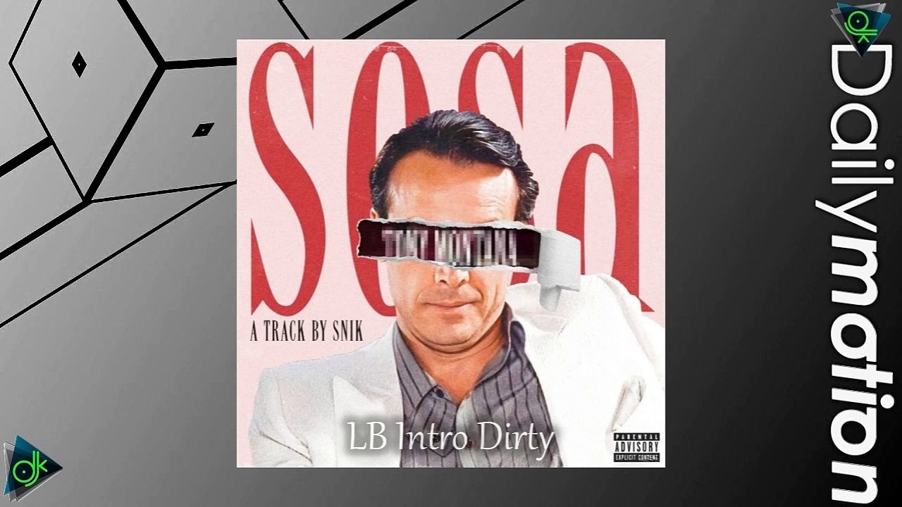 Snik - Sosa (LB Intro Dirty)