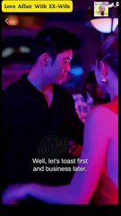 Love Affair With EX-Wife HIT 💟 #shortfilm