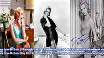 Diane McBain - Attrice (Cleveland, 18 maggio 1941 - Los Angeles ,21 dicembre 2022) 81anni