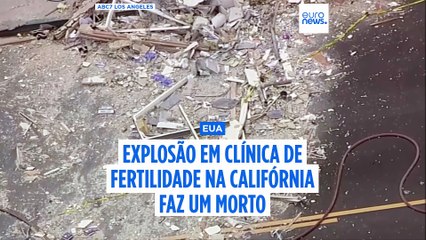 Explosão em clínica de fertilidade na Califórnia faz um morto. FBI classifica incidente como "ato de terrorismo"
