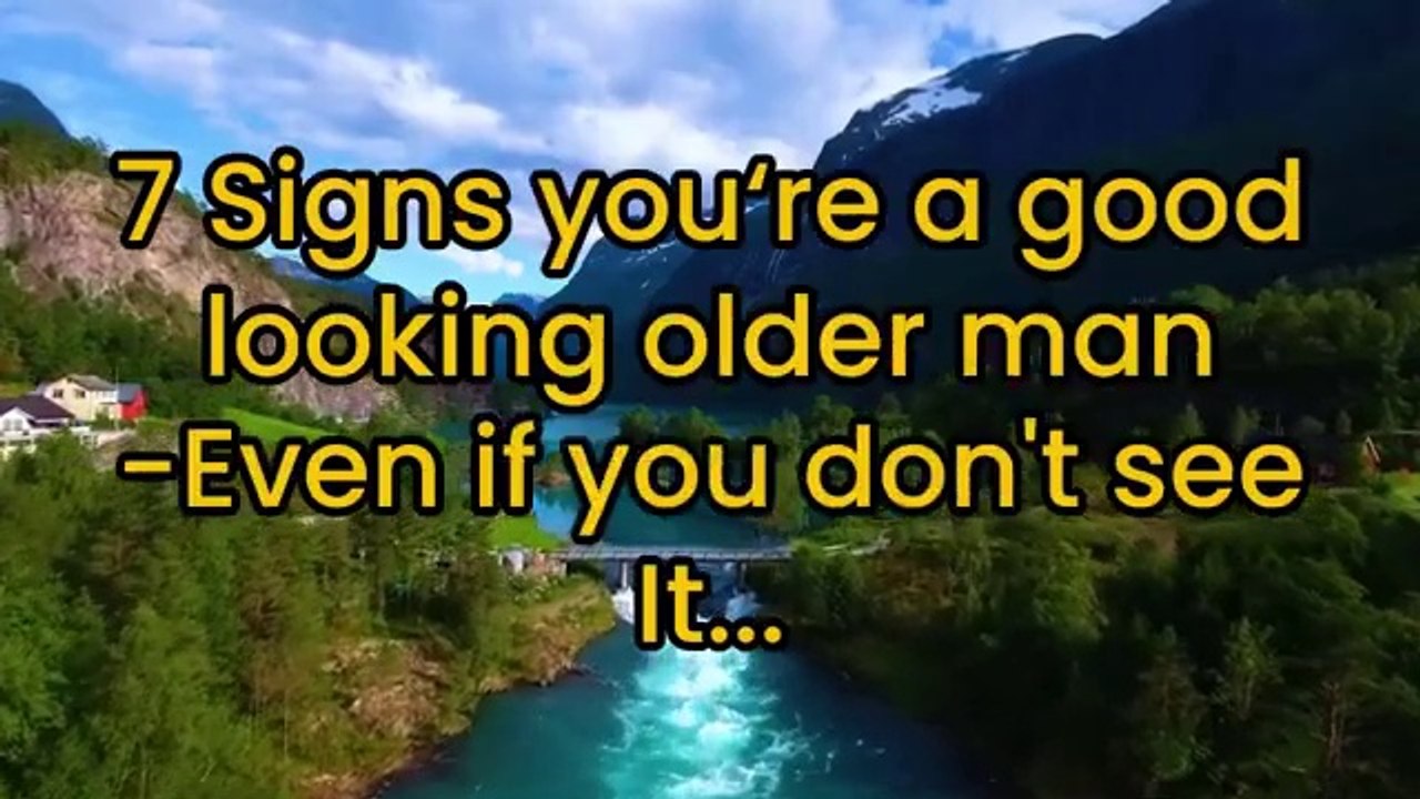 7 Clear Signs You're an Attractive Older Man (Even If You Don't Realize It) Age Gap Relationships