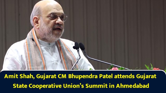 Amit Shah, Gujarat CM Bhupendra Patel attends Gujarat State Cooperative Union’s Summit in Ahmedabad