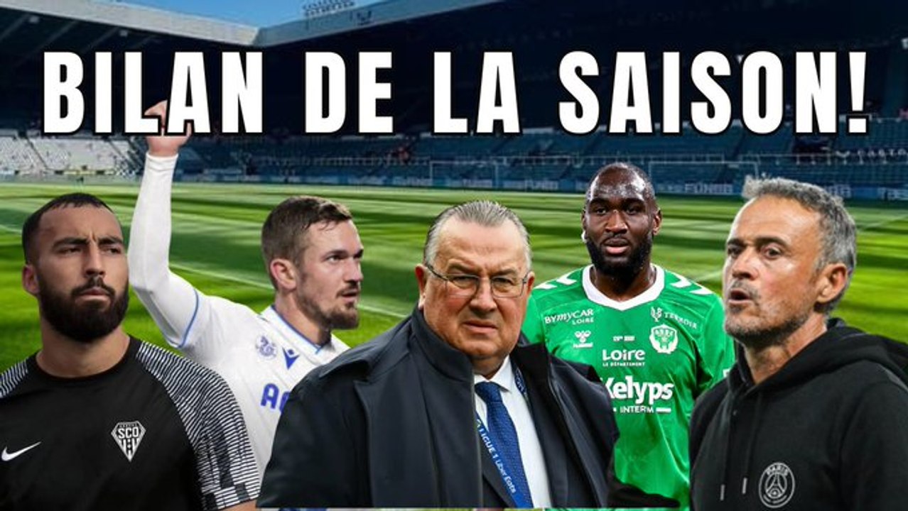 Ligue 1 : bilan de la saison 24/25 (satisfactions, déceptions...)