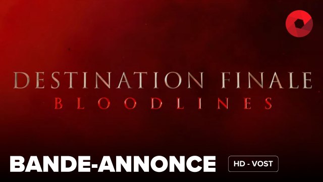 DESTINATION FINALE BLOODLINES de Zach Lipovsky, Adam B. Stein avec Brec Bassinger, Teo Briones, Kaitlyn Santa Juana : bande-annonce [HD-VOST] | 14 mai 2025 en salle