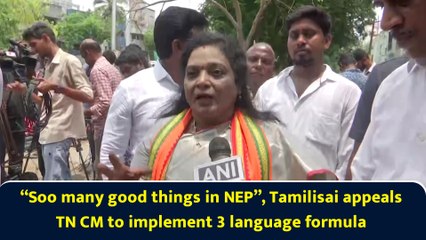 “Soo many good things in NEP”, Tamilisai appeals TN CM to implement 3 language formula