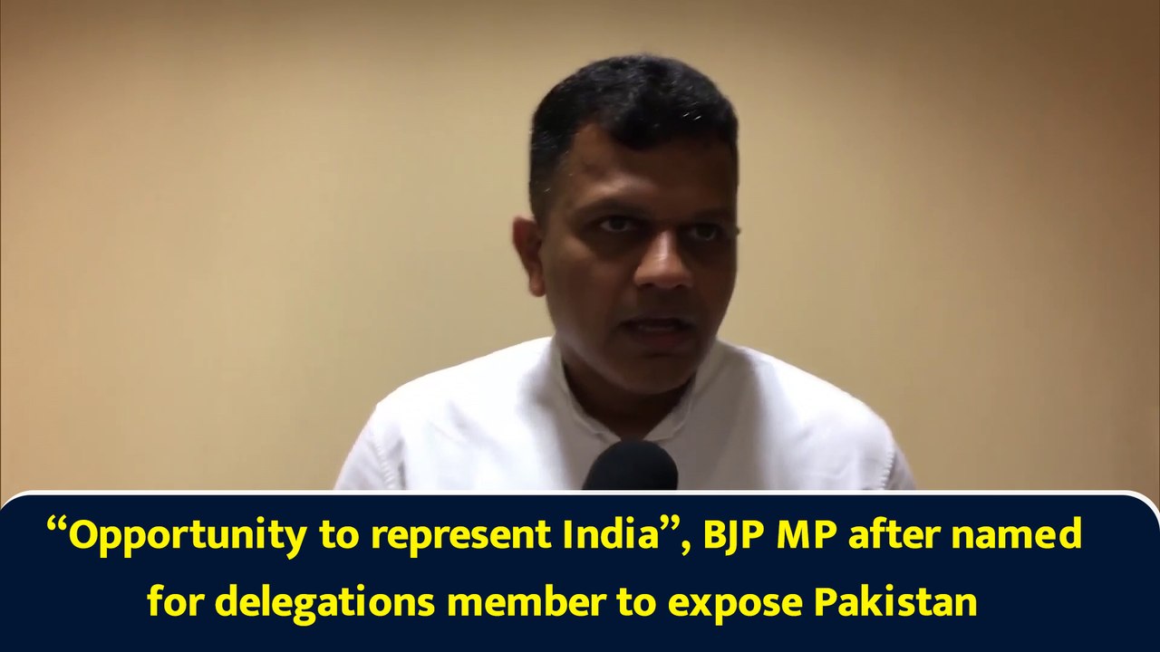 “Opportunity to represent India”, BJP MP after named for delegations member to expose Pakistan