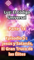“Jesús y Satanás: El Duelo Oculto que Decide Tu Realidad (y que la Historia Nunca Te Contó)”