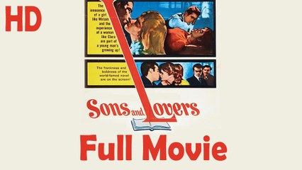 Sons and Lovers (1960) Full Movie HD