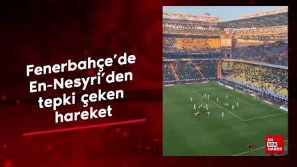 Fenerbahçe'de En-Nesyri'den tepki çeken hareket