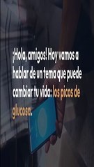 Cómo evitar los picos de glucosa y controlar tu diabetes tipo 2 fácilmente