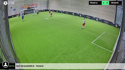 But de Djawed B - Team B