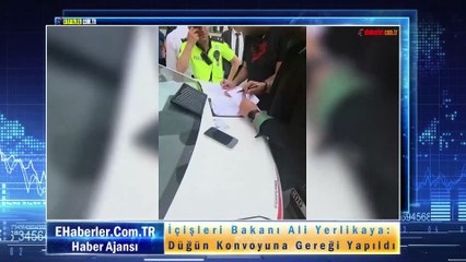 Bakan Yerlikaya: Düğün Konvoyuna Gereği Yapıldı