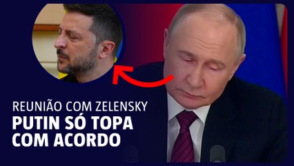 Kremlin diz que só negocia encontro entre Putin e Zelensky com acordo prévio