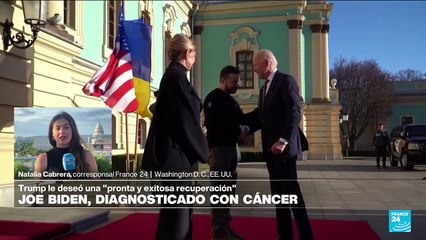 Informe desde Washington: primeras reacciones al diagnóstico de cáncer de Joe Biden
