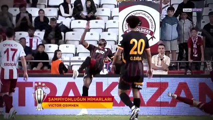 Şampiyonluğun Mimarları _ Victor Osimhen _ Trendyol Süper Lig 2024_25