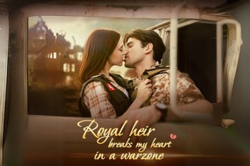 FUUL - Royal Heir's Heartbreaking Moment in Warzone 💔 | Full Episode with English Subtitles