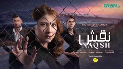 Naqsh Episode 02 (Subtitles) 18th May 2025 - Digitally Powered By Nido - Sami Khan - Hina Altaf