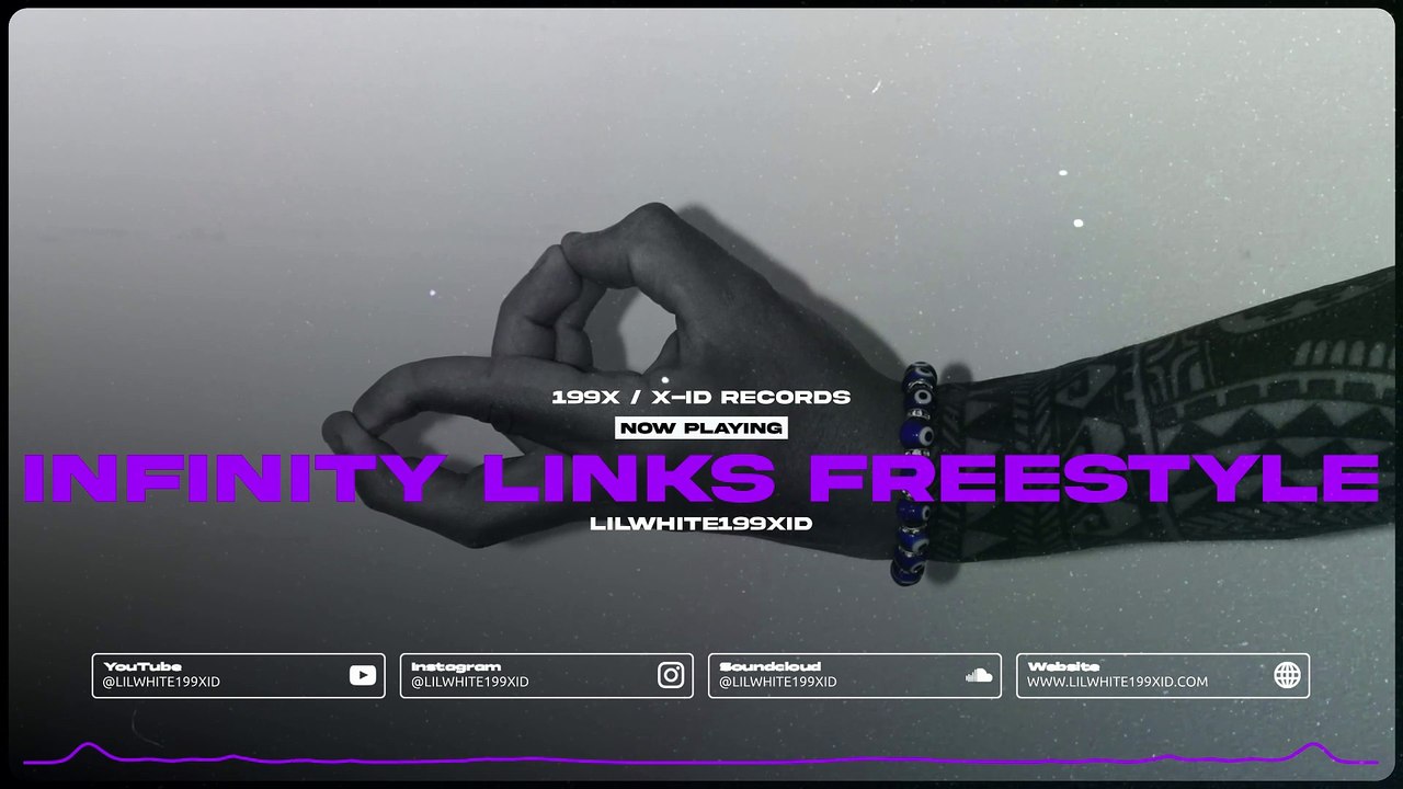LILWHITE199XID X Infinity Links Freestyle (Visualizer)