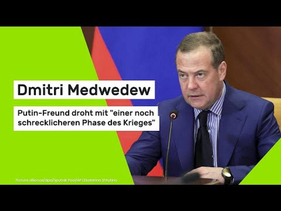 Dmitri Medwedew: Putin-Freund droht mit 'einer noch schrecklicheren Phase des Krieges'