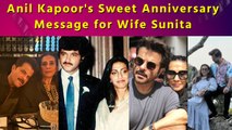Anil Kapoor Remembers Late Mother, Thanks Wife Sunita on Anniversary