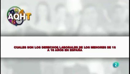 CUALES SON LOS DERECHOS LABORALES DE LOS MENORES DE 16 A 18 AÑOS EN ESPAÑA