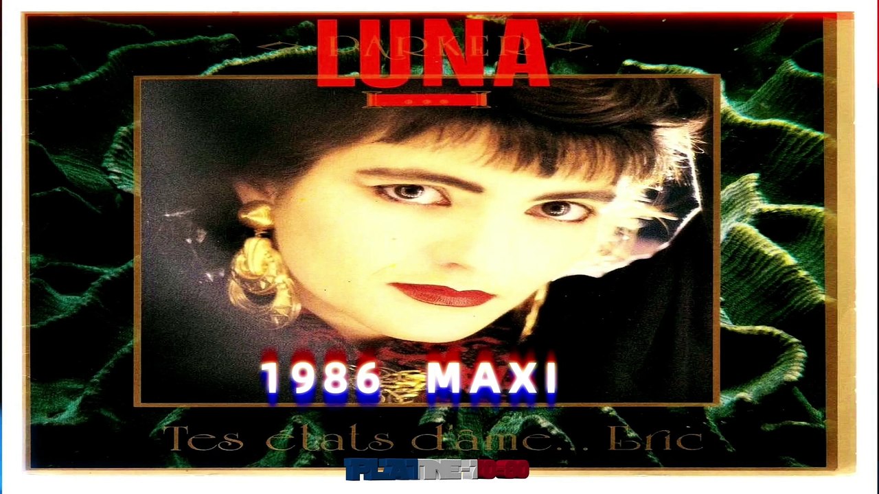 Luna Parker - Tes Etats D'âme Eric (maxi)