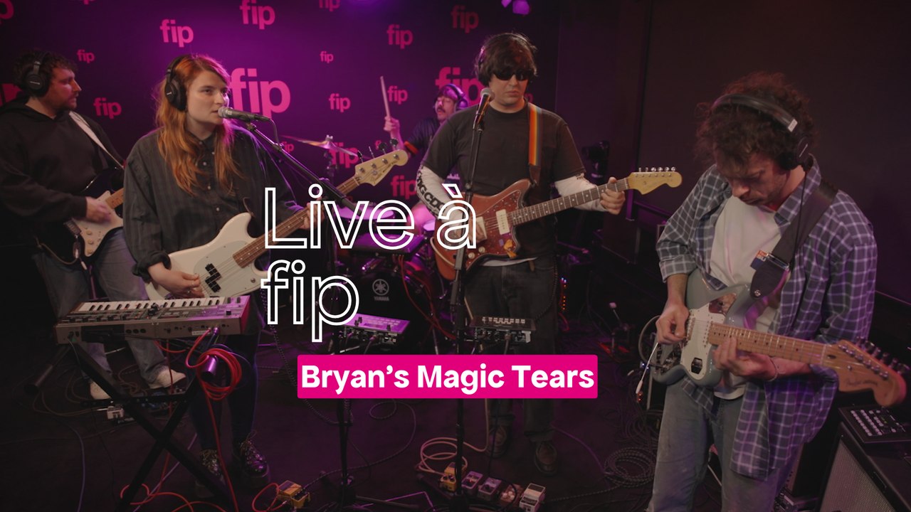 Live à fip : Bryan's Magic Tears