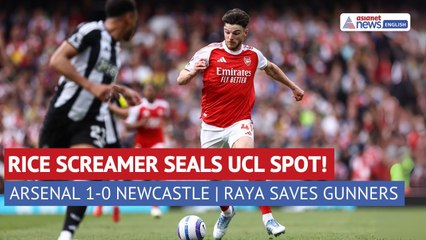 Arsenal vs Newcastle Highlights: Rice Strike Seals Champions League Spot | Premier League 2025