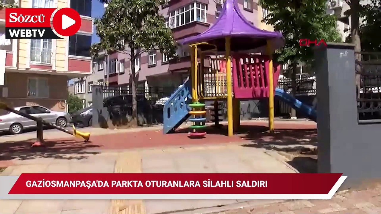 Gaziosmanpaşa'da parkta oturanlara silahlı saldırı: 1 ölü 1'i çocuk 3 yaralı