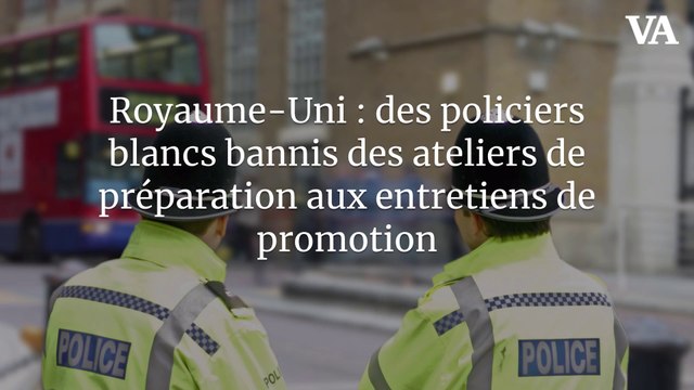Royaume-Uni : des policiers blancs bannis des ateliers de préparation aux entretiens de promotion