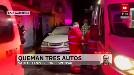 Baja California: Quema de autos por presunta pugna entre narcomenudistas