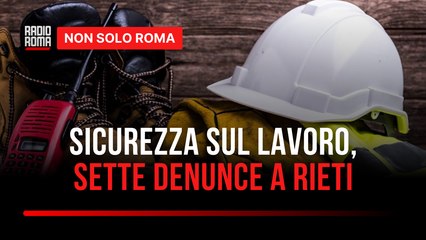Cantieri edili: denunciate sette persone a Rieti