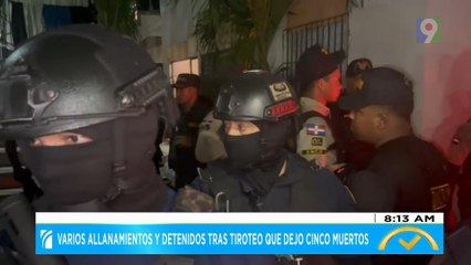 Varios allanamientos y detenidos tras tiroteo que dejo cinco muertos | El Despertador