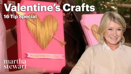 Martha Stewart’s Best Valentine’s Day Crafts | 16 DIY Ideas