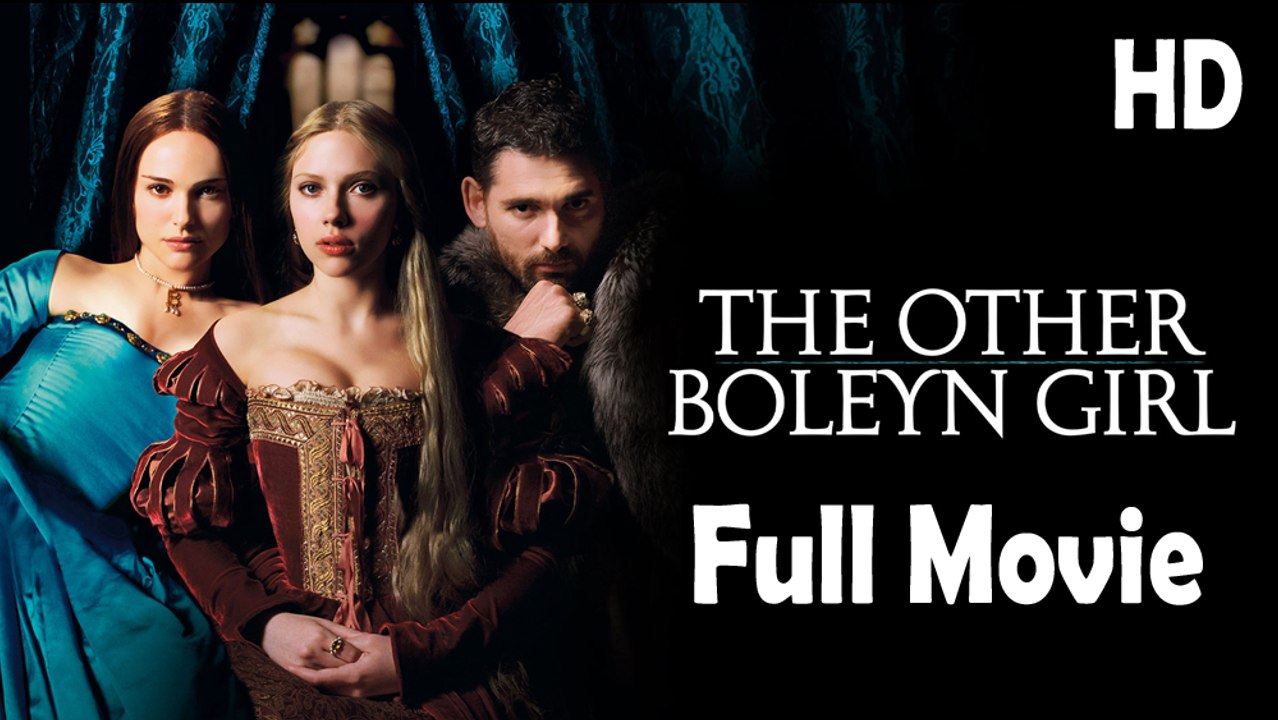 The Other Boleyn Girl (2008) Full Movie HD