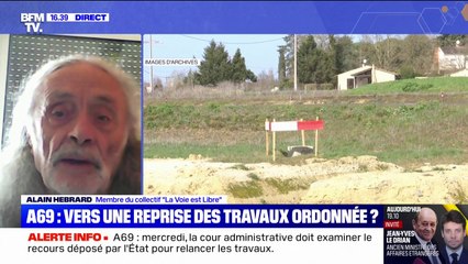 Travaux de l'A69: "Ce serait un peu surprenant que les juges donnent raison au rapporteur", réagit Alain Hebrard, membre du collectif La Voie est libre
