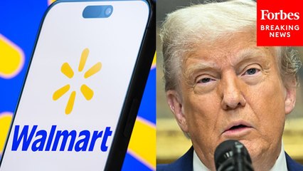 Trump Tells Walmart 'Eat The Tariffs' After Retailer Warns Of Higher Price