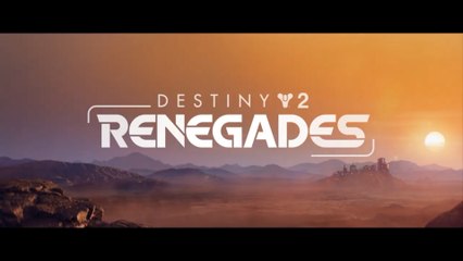Destiny 2 Renegades Official Teaser Trailer