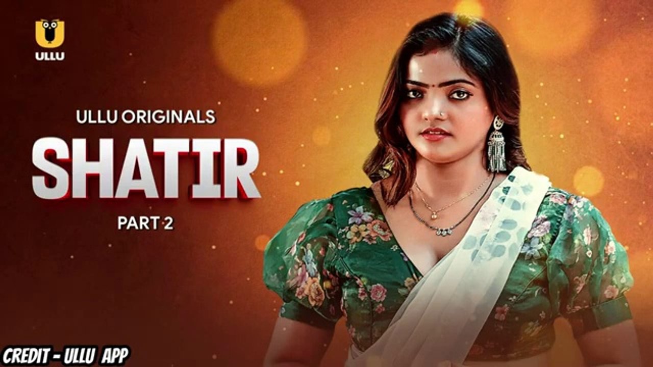 Shatir Webseries Part 2 Uncut Version | Bharti Jha | Jonita D Cruz | Ullu