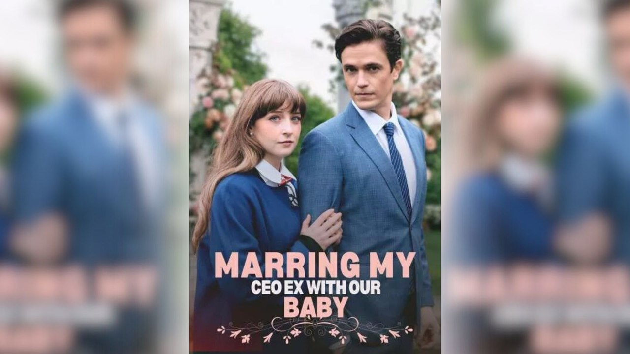 Marrying My CEO Ex with Our Baby Full Movie