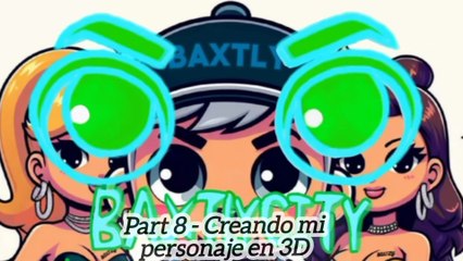Part 8 - How to Create a 3D Character 🛠️. Step by Step in Blender 🛸🚀. #baxtlycity