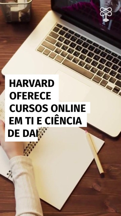Universidade de Harvard disponibiliza formações online em tecnologia e ciência de dados.