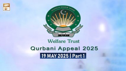K.G.N Welfare Trust - Qurbani Appeal 2025 - 19 May 2025 - Part 1 - ARY Qtv