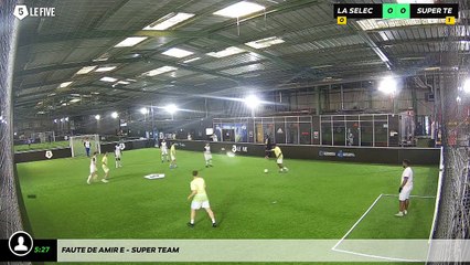 Faute de Amir E - Super Team