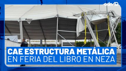 10 personas lesionadas tras caida de estructura metálica en Nezahualcóyotl, EDOMEX