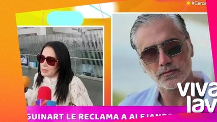 América Guinart hace reclamo a Alejandro Fernández