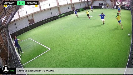Faute de Gregoire B - Fc Tatane